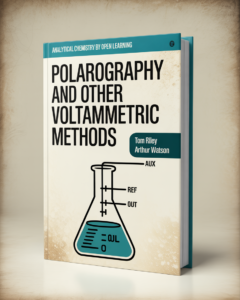 Polarography and Other Voltammetric Methods” is displayed in clean black typography byTom Riley by Arthur Watson
