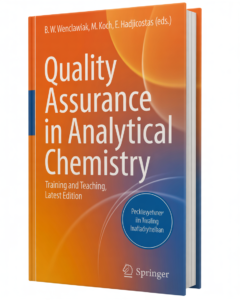 Quality assurance in analytical chemistry Training and teaching by B. W. Wenclawiak