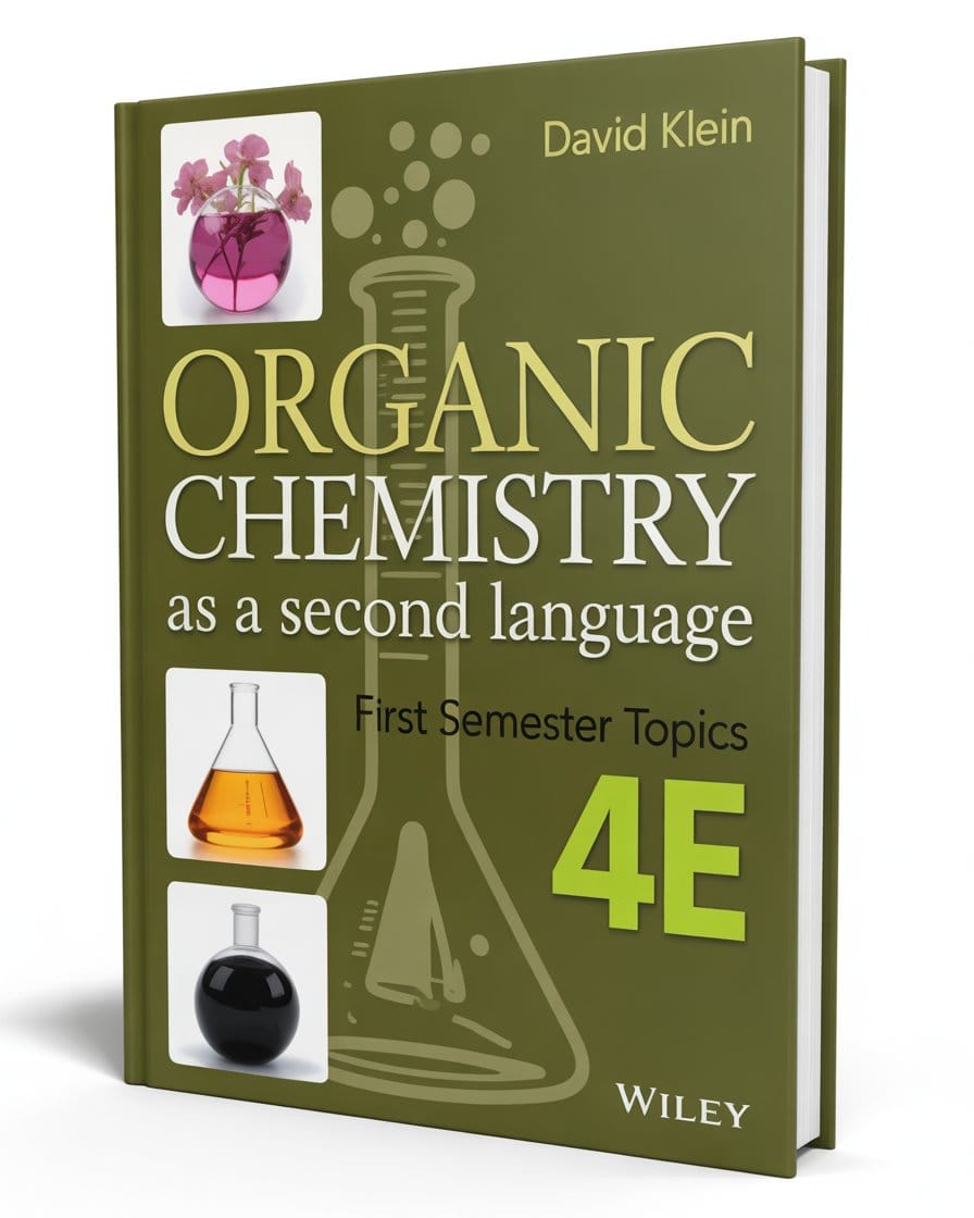 Organic Chemistry as a Second Language by David Klein